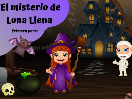 Cuento de Halloween: El misterio de Luna Llena (parte 1)
