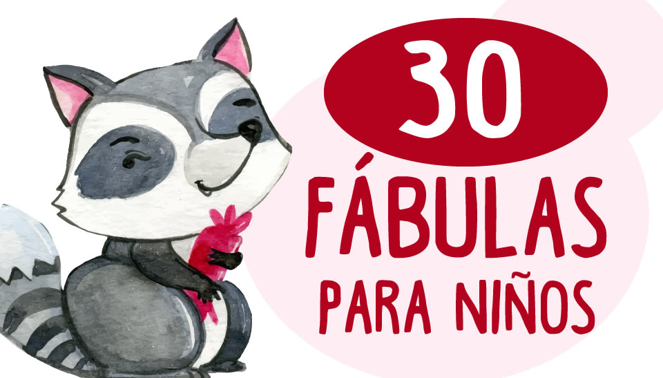 Fábulas infantiles cortas ® Famosas fábulas para niños con moraleja