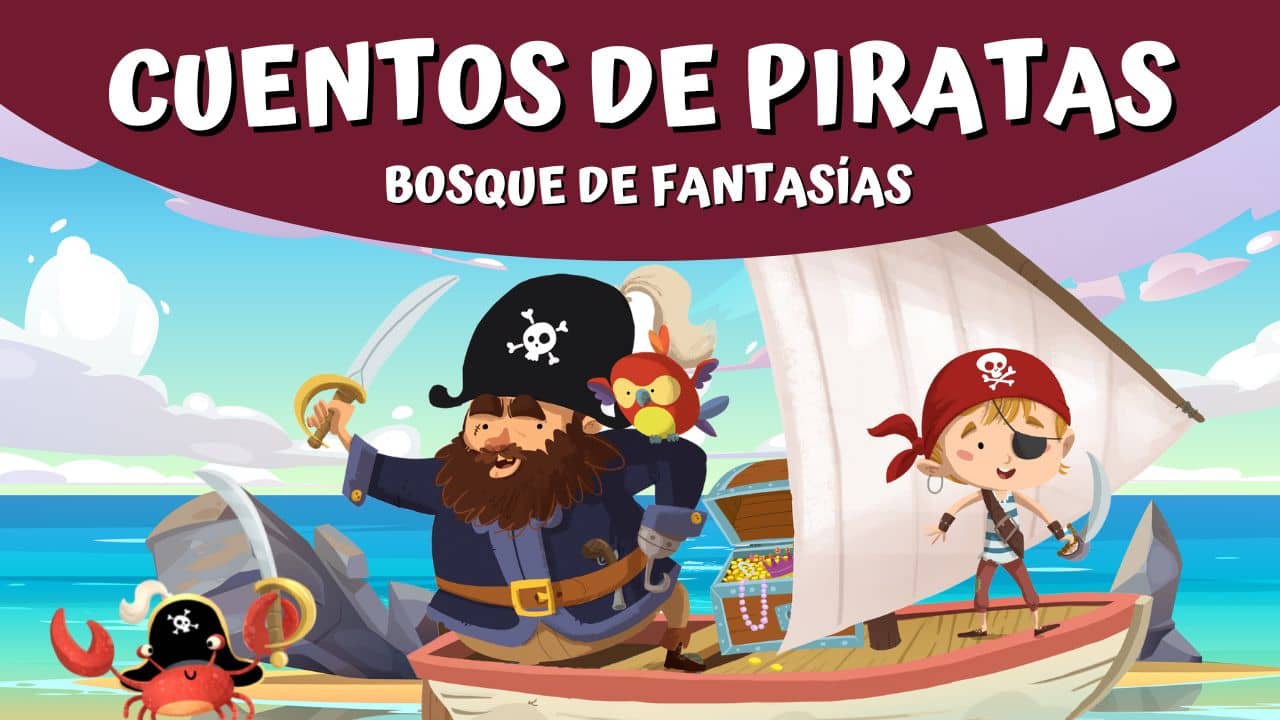 CUENTOS DE PIRATAS ® Historias infantiles para niños sobre piratas